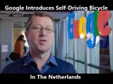 Google introduces Self-Driving bicycle in Netherland