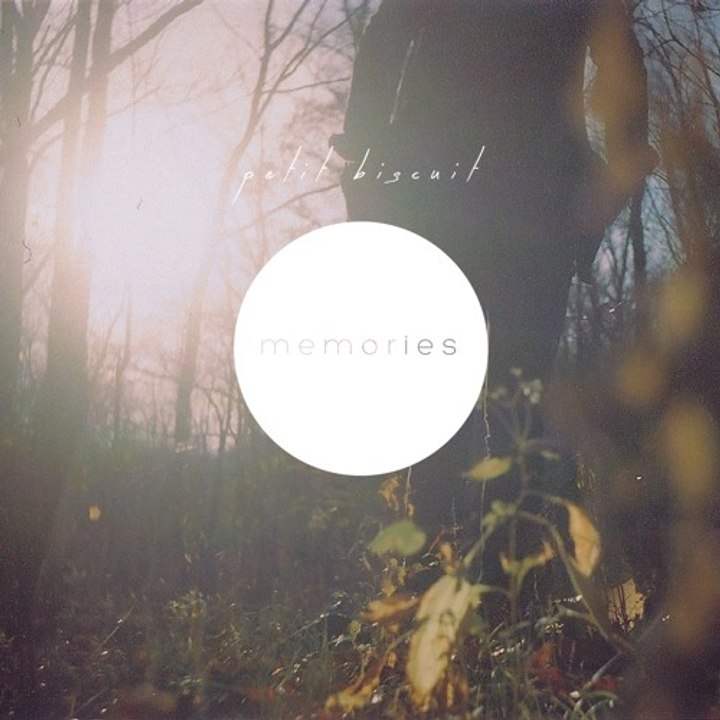 PETIT BISCUIT - Memories