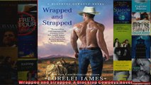 Wrapped and Strapped A Blacktop Cowboys Novel