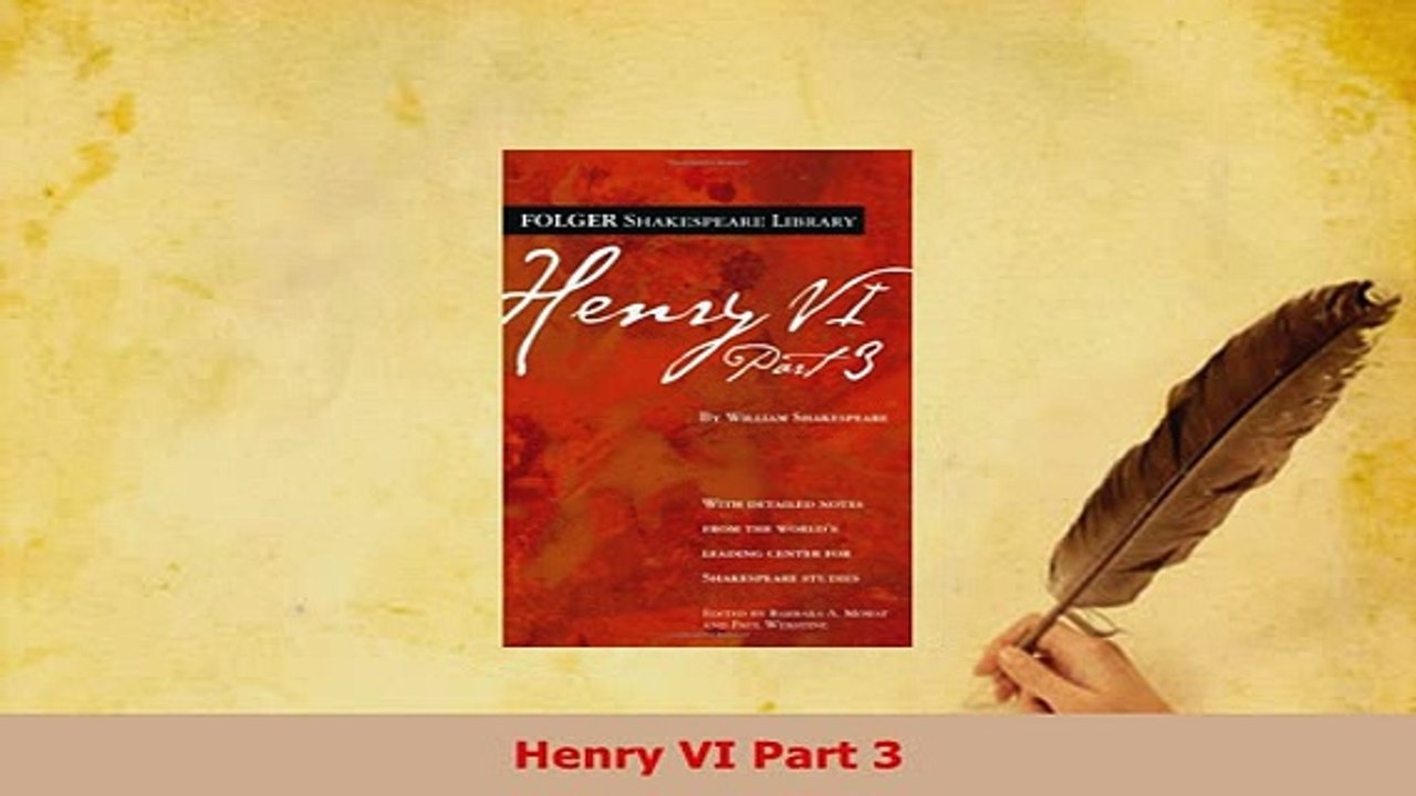 PDF  Henry VI Part 3 Download Full Ebook