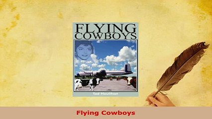 Download  Flying Cowboys Free Books
