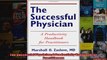The Successful Physician A Productivity Handbook for Practitioners