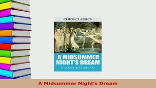 Download  A Midsummer Nights Dream PDF Book Free