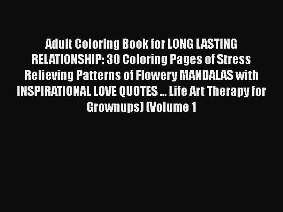 [PDF] Adult Coloring Book for LONG LASTING RELATIONSHIP: 30 Coloring Pages of Stress Relieving