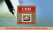 Read  CEH Certified Ethical Hacker Practice Exams PDF Free