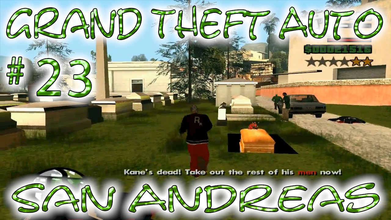 Grand Theft Auto: San Andreas # 23 ➤ Saving Sweet's Bacon Again!