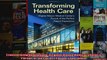 Transforming Health Care Virginia Mason Medical Centers Pursuit of the Perfect Patient