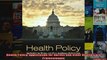 Health Policy Application for Nurses and Other Health Care Professionals