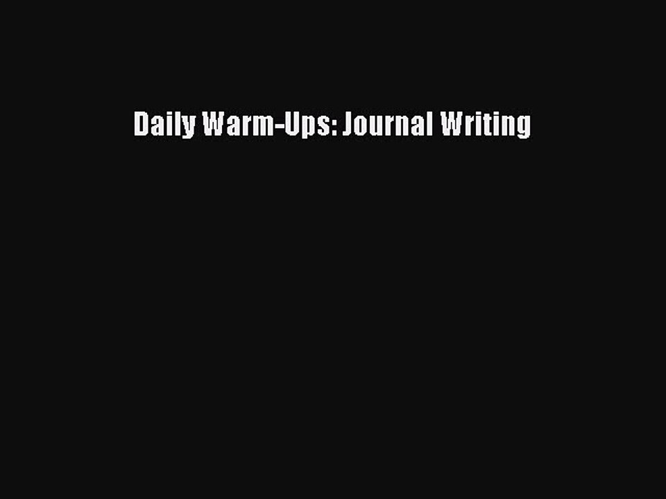 PDF Daily Warm-Ups: Journal Writing Free Books