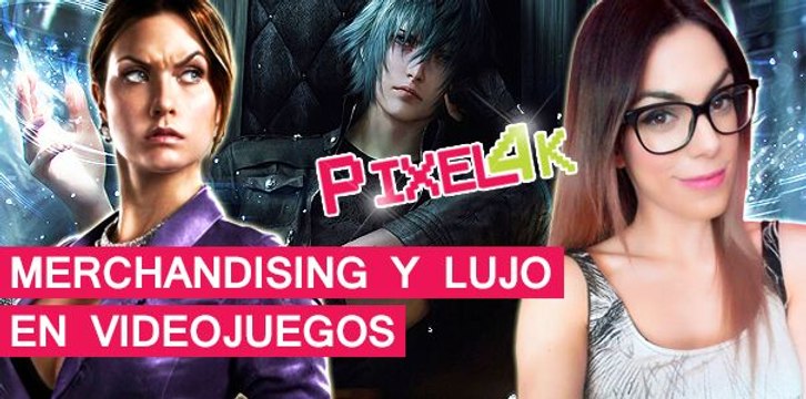El Pixel 4K: Merchandising y lujo en videojuegos