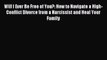 Read Will I Ever Be Free of You?: How to Navigate a High-Conflict Divorce from a Narcissist