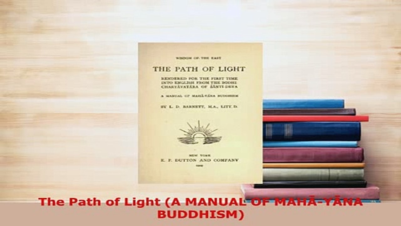 PDF  The Path of Light A MANUAL OF MAHĀYĀNA BUDDHISM  EBook