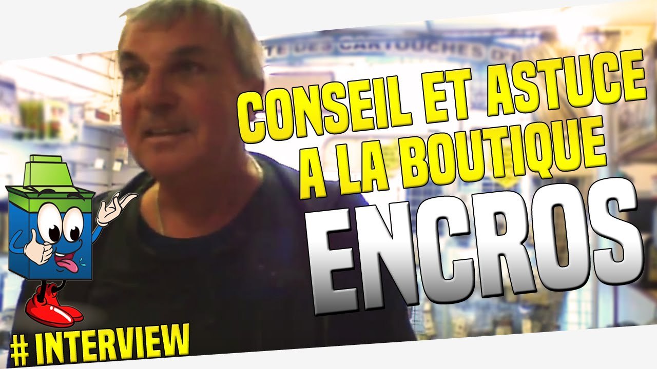 Commentaire Client- M. Luc A La Boutique Encros
