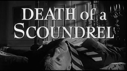 Death of a Scoundrel (Preview Clip)