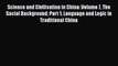 Read Science and Civilisation in China: Volume 7 The Social Background Part 1 Language and