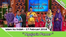 Islam Itu Indah - Ngajarin Pamer - 17 Februari 2016 [FULL]