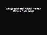 Read Energiya-Buran: The Soviet Space Shuttle (Springer Praxis Books) Ebook Free