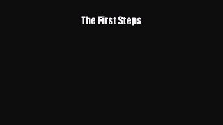 Read The First Steps Ebook Free