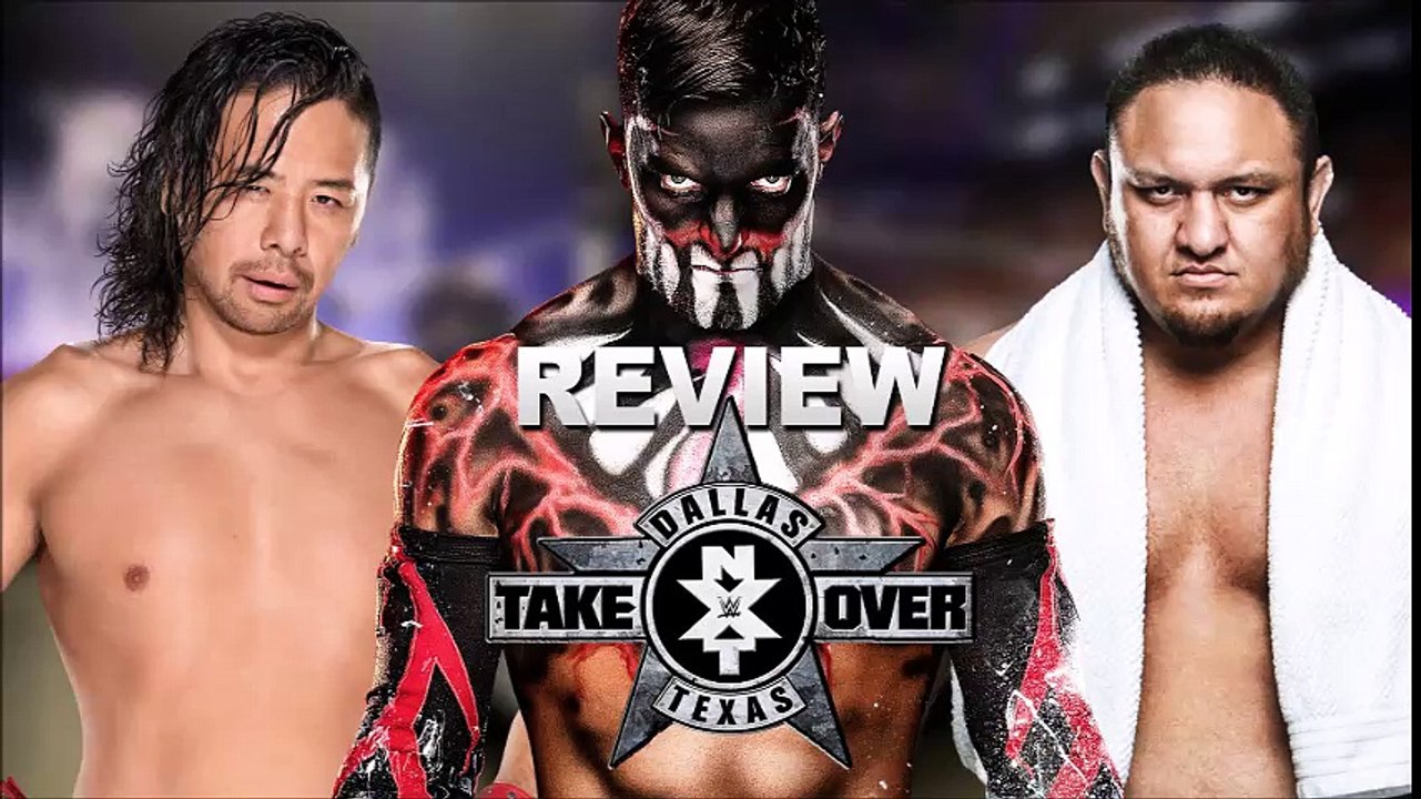 Review NXT TakeOver Dallas Avec Loulou300vp