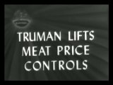 Truman Lifts Meat Price Controls 1946/10/14