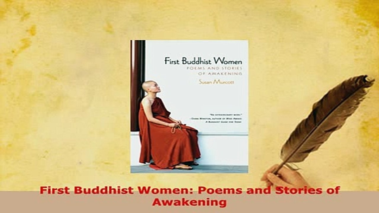 Download  First Buddhist Women Poems and Stories of Awakening  Read Online