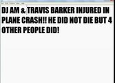 TRAVIS BARKER PLANE CRASH