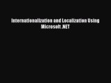 FREE PDF Internationalization and Localization Using Microsoft .NET READ ONLINE
