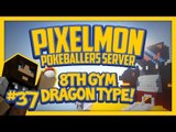 Pixelmon Server (Minecraft Pokemon Mod) Pokeballers Lets Play Season 2 Ep.37 8TH GYM! DRAGON TYPE!