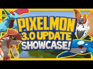 Pixelmon 3.0 Update Showcase! "NEW POKEMON!"