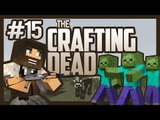 Minecraft Crafting Dead! (The Walking Dead Mod) Let's Play Ep.15 