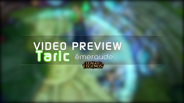 Taric Emeraude - Aperçu Skin League of Legends