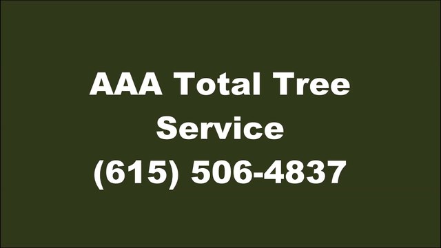 AAA Total Tree Service - (615) 506-4837