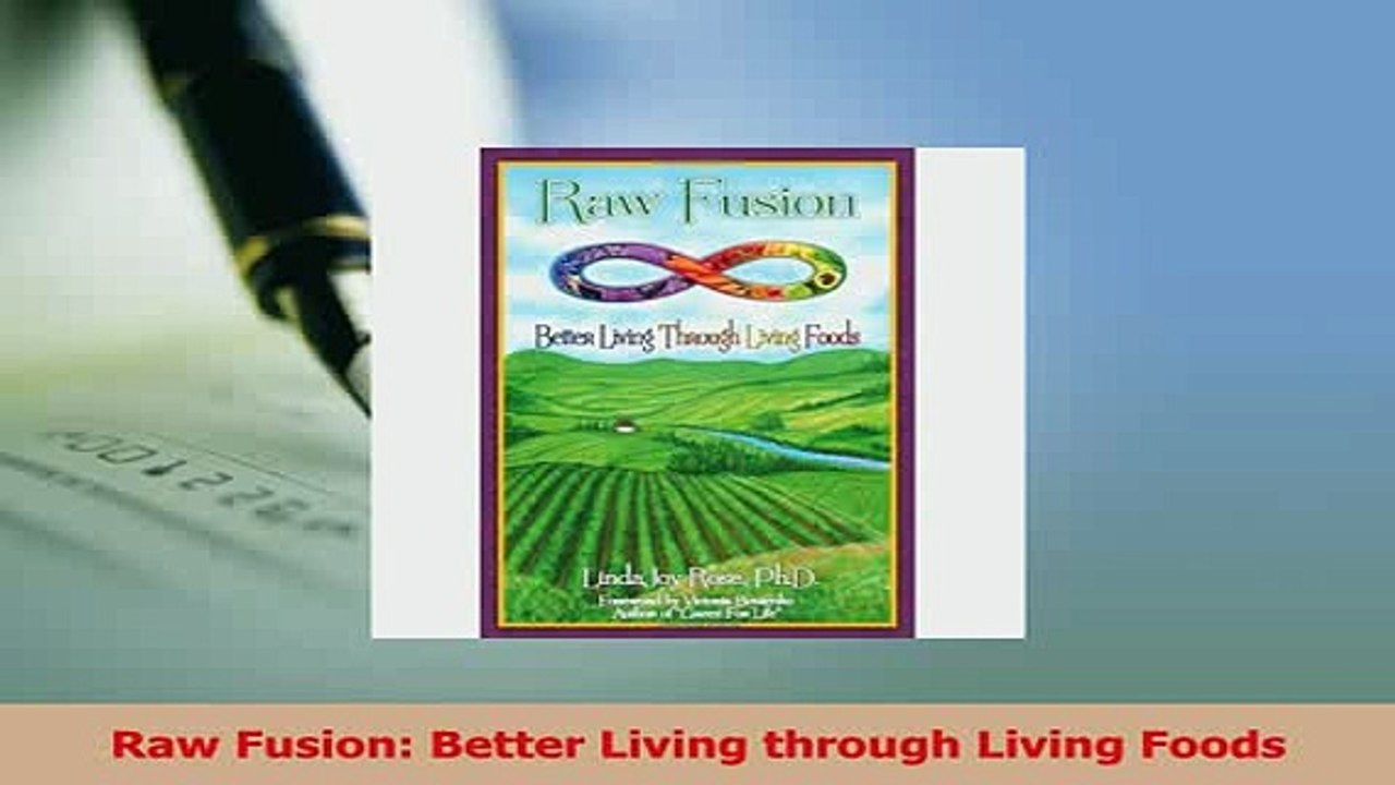 Download  Raw Fusion Better Living through Living Foods PDF Free