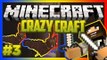 Minecraft Crazy Craft! Modded Survival (Ore Spawn Mod) Ep.3 