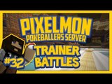 Pixelmon Server (Minecraft Pokemon Mod) Pokeballers Lets Play Season 2 Ep.32 Trainer Battles!