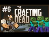 Minecraft Crafting Dead! (The Walking Dead Mod) Let's Play Ep.6 