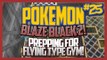 Pokemon Blaze Black 2 Lets Play Ep.25 Prepping for Flying Type Gym!