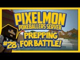 Pixelmon Server (Minecraft Pokemon Mod) Pokeballers Lets Play Season 2 Ep.28 Prepping for Battle!