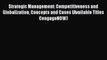 Read Strategic Management: Competitiveness and Globalization Concepts and Cases (Available