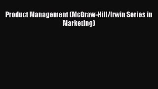 Read Product Management (McGraw-Hill/Irwin Series in Marketing) Ebook Free