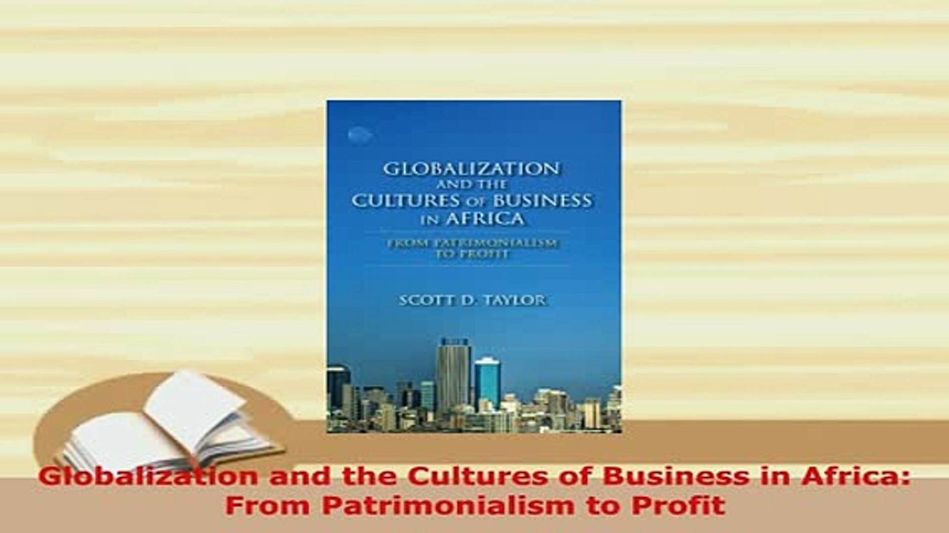 PDF  Globalization and the Cultures of Business in Africa From Patrimonialism to Profit Download Onl