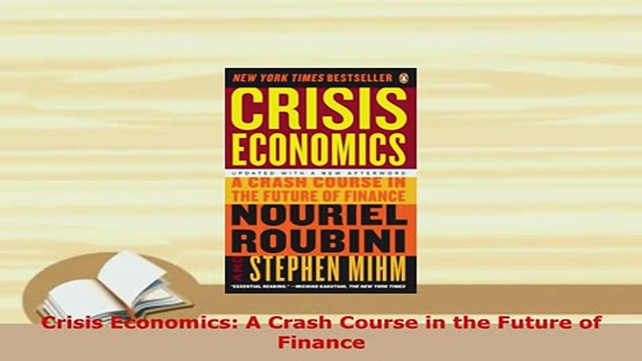 PDF  Crisis Economics A Crash Course in the Future of Finance PDF Book Free