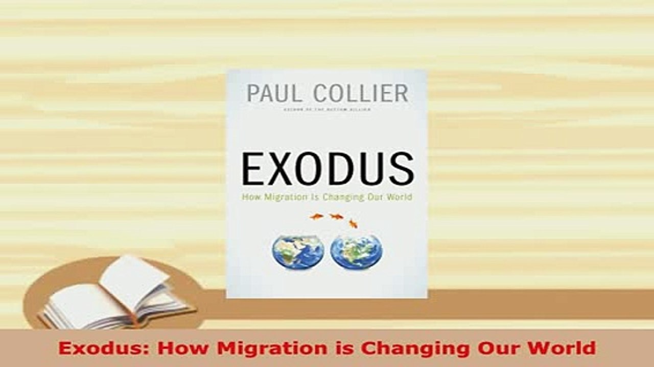 PDF  Exodus How Migration is Changing Our World Read Online