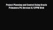 Read Project Planning and Control Using Oracle Primavera P6: Version 8.2 EPPM Web Ebook Free