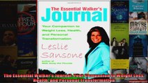 Download  The Essential Walkers Journal Your Companion to Weight Loss Health and Personal Full EBook Free