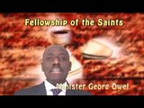 FELLOWSHIP OF SAINTS, (MIN, GEORGE OWEL)