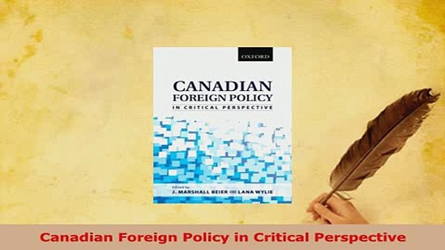 Download Canadian Foreign Policy in Critical Perspective Read Full Ebook