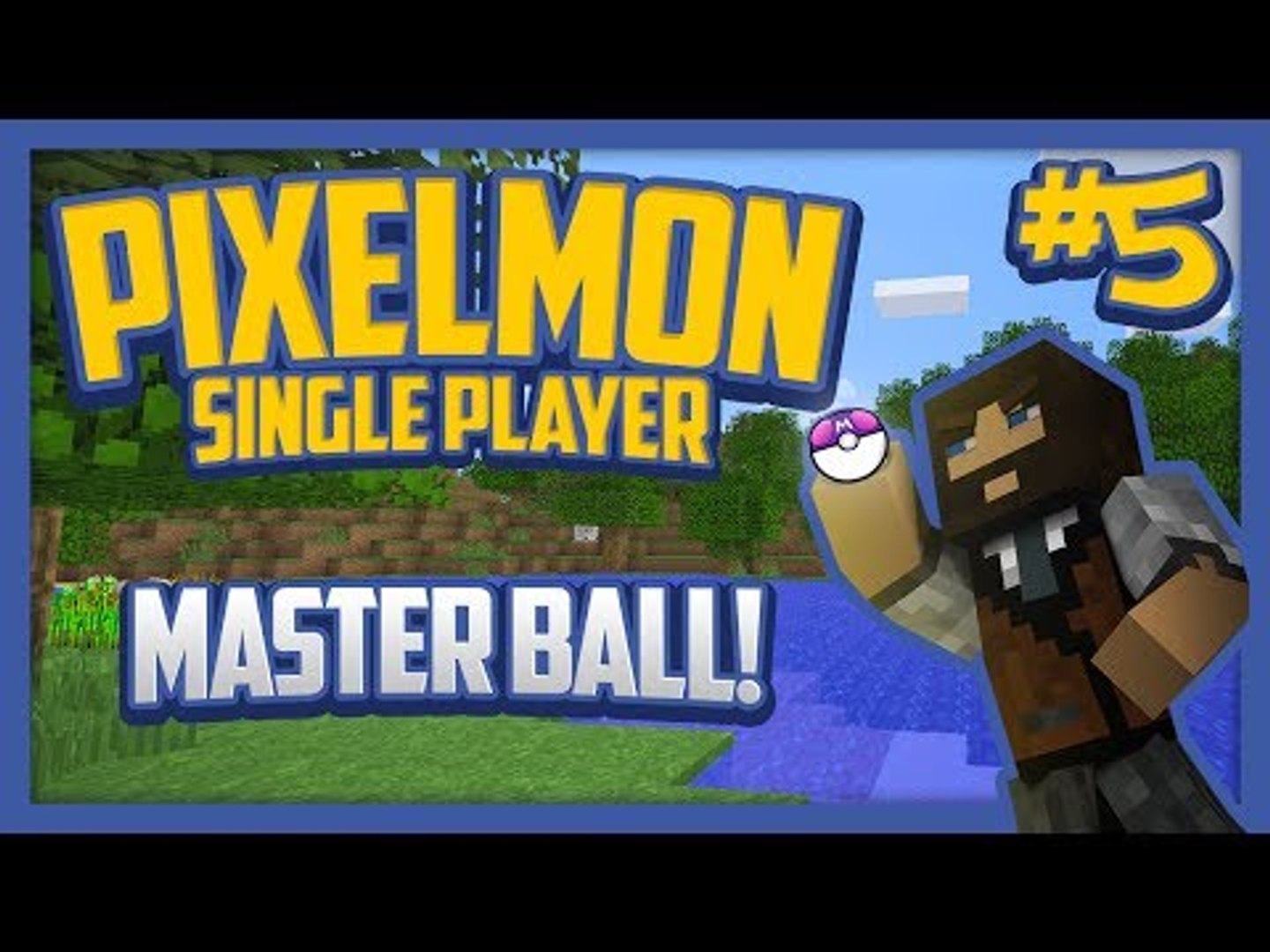 Pixelmon (Minecraft Pokemon Mod) Single Player Season 2 Ep.5 MASTER BALL!!  - video Dailymotion