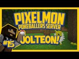 Pixelmon Server (Minecraft Pokemon Mod) Pokeballers Lets Play Season 2 Ep.15 Jolteon!
