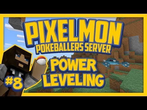 Pixelmon Server (Minecraft Pokemon Mod) Pokeballers Lets Play Season 2 Ep.8 Power Leveling!